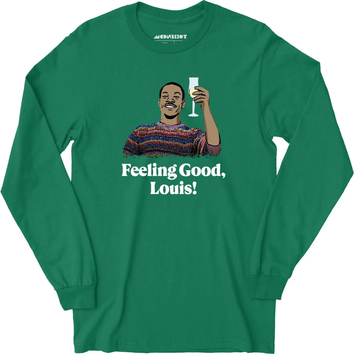 Feeling Good, Louis! - Long Sleeve T-Shirt