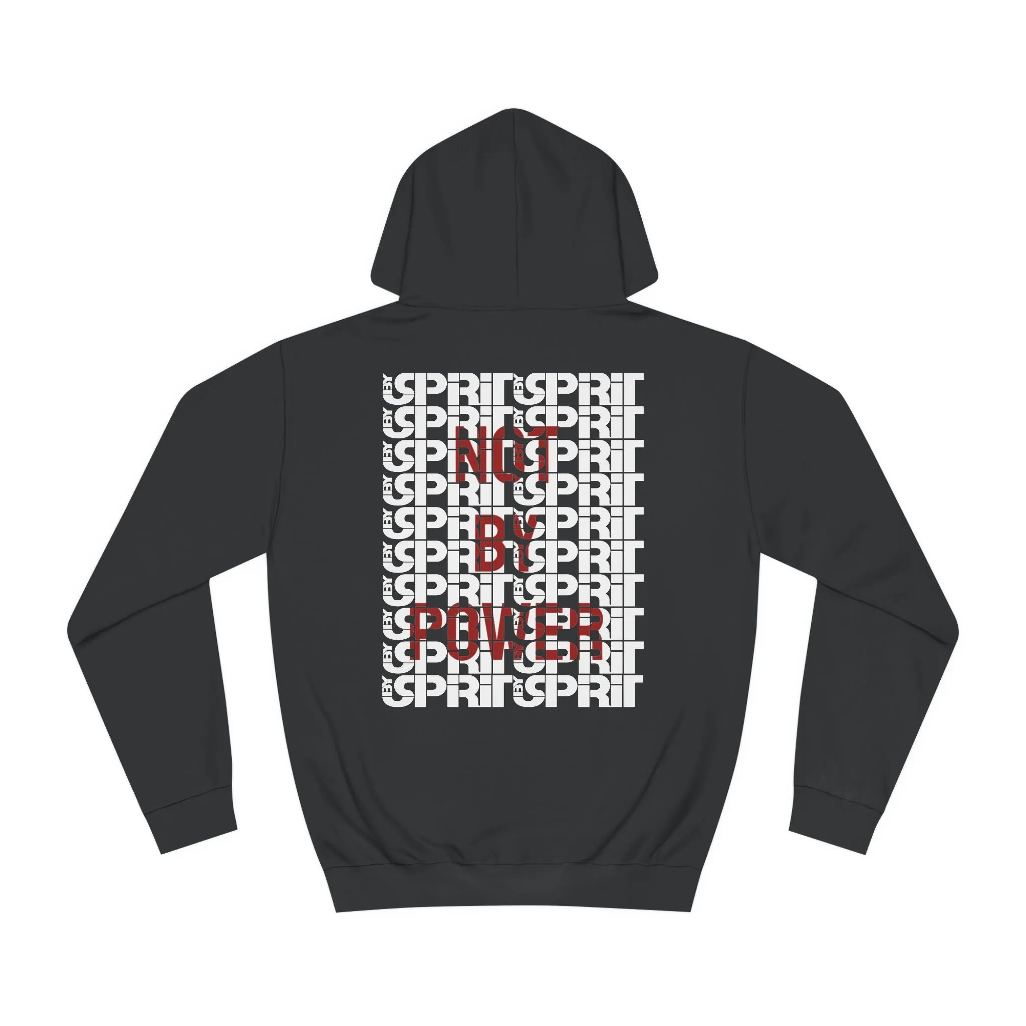 Not By Power Hoodie